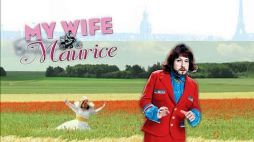 My Wife's Name Is Maurice still