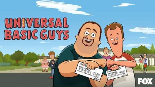 Universal Basic Guys still
