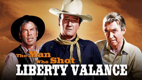 The Man Who Shot Liberty Valance still