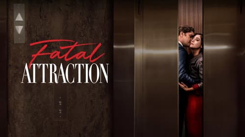 Fatal Attraction still