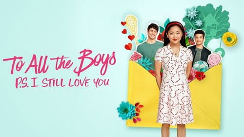 To All the Boys: P.S. I Still Love You still
