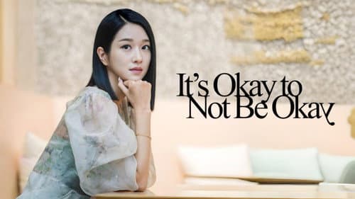 It's Okay to Not Be Okay still
