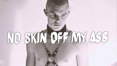No Skin Off My Ass still