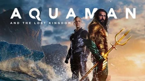 Aquaman and the Lost Kingdom still