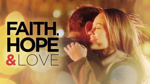 Faith, Hope & Love still