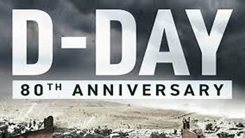 D-Day: 80th Anniversary still