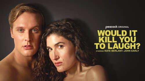 Would It Kill You to Laugh? Starring Kate Berlant + John Early still