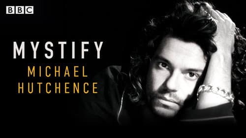 Mystify: Michael Hutchence still