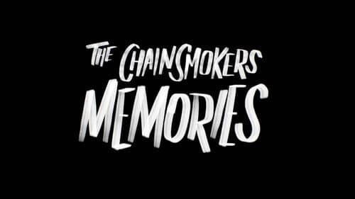 The Chainsmokers: Memories still