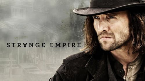 Strange Empire still
