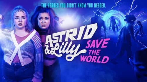 Astrid & Lilly Save the World still