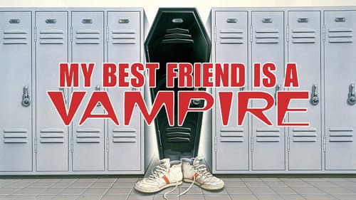 My Best Friend Is a Vampire still