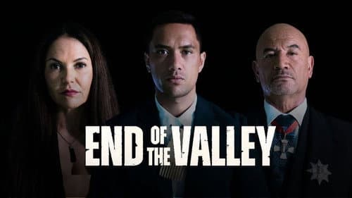 End of the Valley still