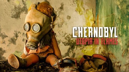 Chernobyl: Utopia in Flames still