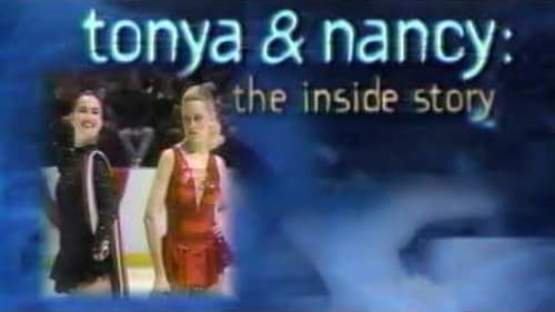 Tonya & Nancy: The Inside Story still