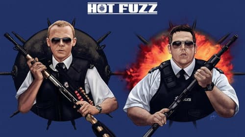 Hot Fuzz still