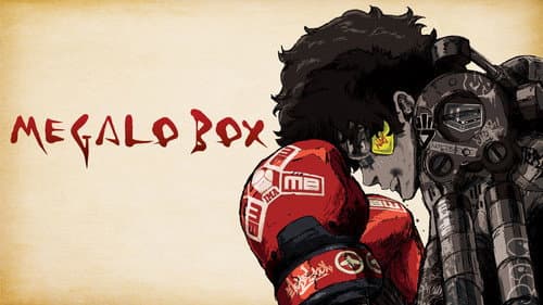 MEGALOBOX still