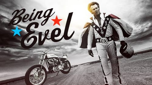 Being Evel still