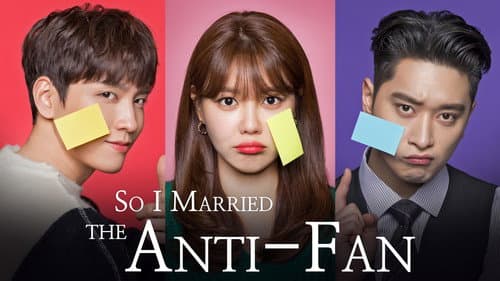 So I Married an Anti-Fan still