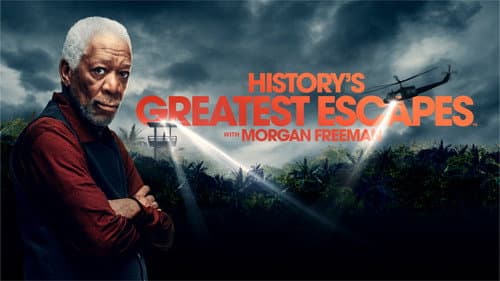 History's Greatest Escapes with Morgan Freeman still