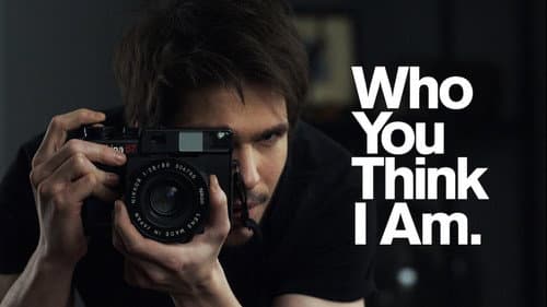 Who You Think I Am still