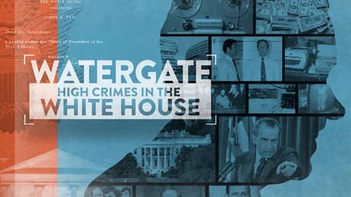 Watergate: High Crimes in the White House still