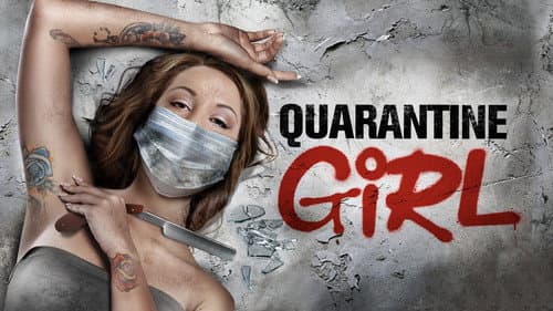 Quarantine Girl still