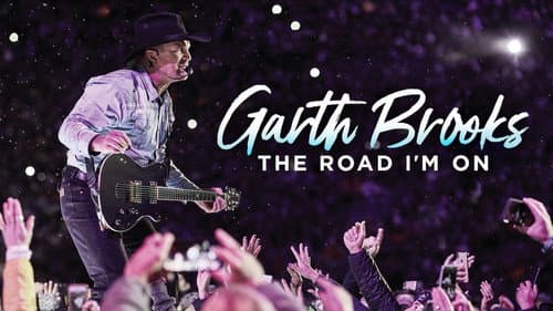 Garth Brooks: The Road I'm On still