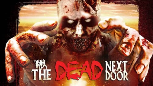 The Dead Next Door still