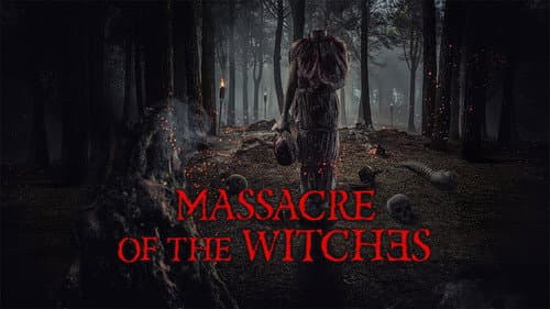 Massacre of the Witches still