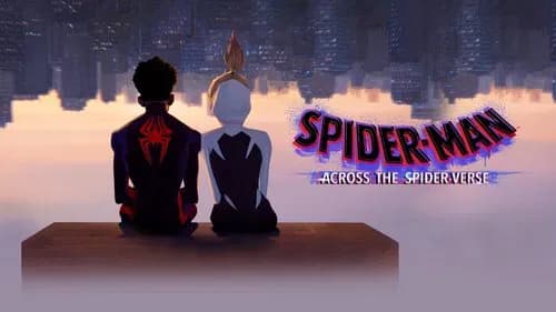 Spider-Man: Across the Spider-Verse still