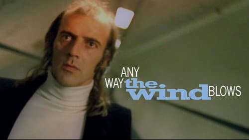Any Way the Wind Blows still