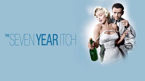 The Seven Year Itch still