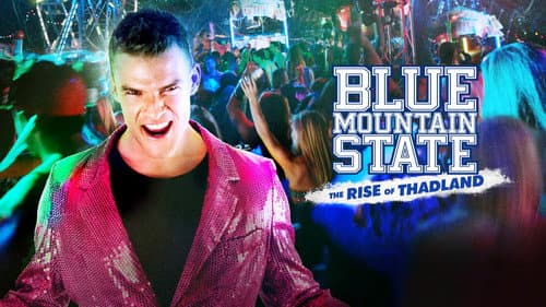 Blue Mountain State: The Rise of Thadland still