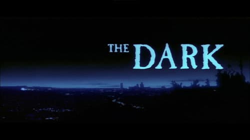The Dark still