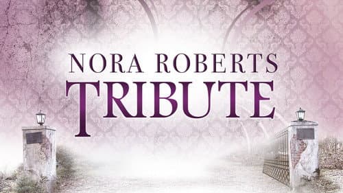 Nora Roberts' Tribute still