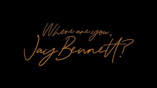 Where Are You, Jay Bennett? still