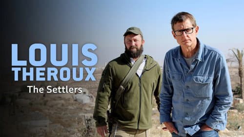 Louis Theroux: The Settlers still