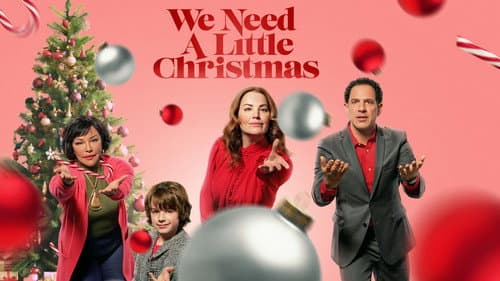 We Need a Little Christmas still