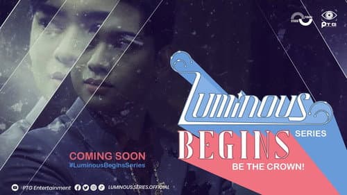 The Luminous Begins still
