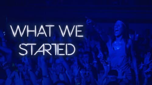 What We Started still
