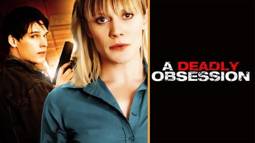 A Deadly Obsession still