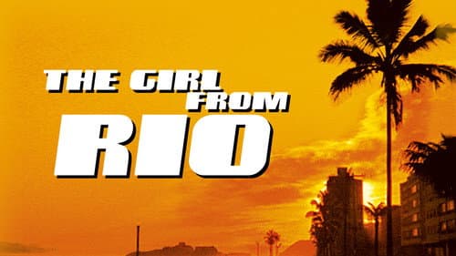 The Girl from Rio still