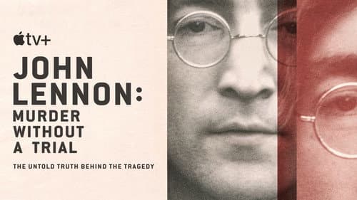John Lennon: Murder Without a Trial still