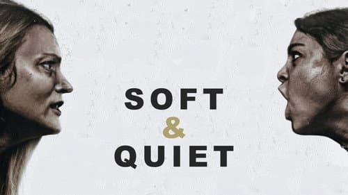 Soft & Quiet still