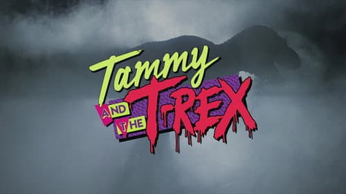 Tammy and the T-Rex still