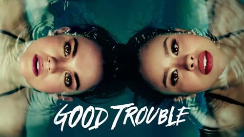 Good Trouble still