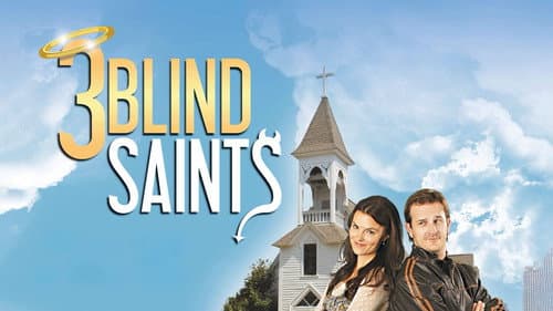 3 Blind Saints still