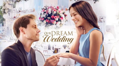 Our Dream Wedding still