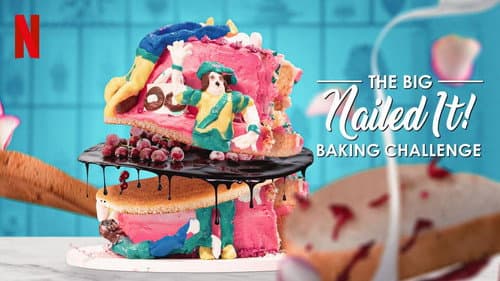 The Big Nailed It Baking Challenge still